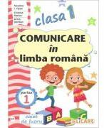 Comunicare in limba romana pentru clasa 1. Partea 1 (CP) - Niculina-Ionica Visan (ISBN: 9786067683387)