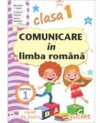 Comunicare in limba romana pentru clasa 1. Partea 1 (AR). Caiet de lucru - Niculina-Ionica Visan (ISBN: 9786067683325)
