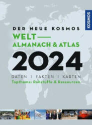 Der neue Kosmos Welt-Almanach & Atlas 2024 - Henning Aubel, Renate Ell, Philip Engler (2023)