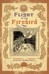 Flight of the Firebird: Slavic Magical Wisdom & Lore - Madame Pamita (2023)