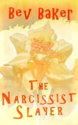 Narcissist Slayer (2023)