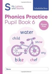 My Letters and Sounds Phonics Practice Pupil Book 6 (2022)