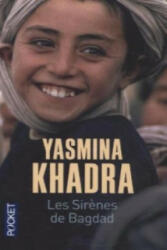 Les sirenes de Bagdad - Yasmina Khadra (2015)