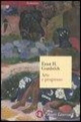 Arte e progresso. Storia e influenza di un'idea - Ernst H. Gombrich, M. Carpitella (ISBN: 9788842066378)