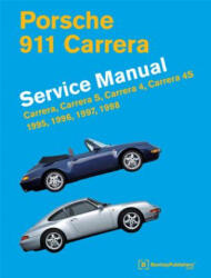 Porsche 911 Carrera Service Manual 1995-1998 - Bentley Publishers (ISBN: 9780837617190)