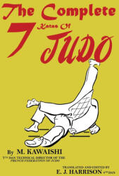 The Complete Seven Katas of Judo (ISBN: 9781961301016)