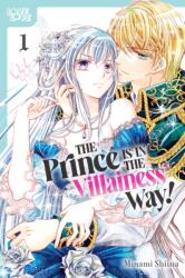 The Villainess' Favorite Prince Is in the Way! , Volume 1 - Shiina, Minami, no Ame, Hiiro (ISBN: 9781427874368)