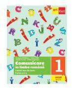 Comunicare in limba romana. Caietul meu de lucru pentru clasa 1. Partea a 2-a - Cleopatra Mihailescu, Tudora Pitila (ISBN: 9786060762799)