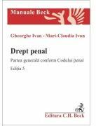 Drept penal. Partea generala conform Codului penal. Editia 5 - Gheorghe Ivan, Mari-Claudia Ivan (ISBN: 9786061813490)