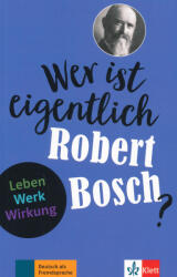 Wer ist eigentlich Robert Bosch? (2023)