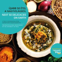 Újabb 50 étel a nagyvilágból - next 50 delicacies on earth (ISBN: 9789636261016)