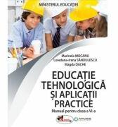 Educatie tehnologica si aplicatii practice. Manual clasa a 6-a - Marinela Mocanu (ISBN: 9786060096030)