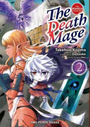 The Death Mage Volume 2: The Manga Companion - Densuke Densuke, Ban! (2023)