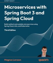 Microservices with Spring Boot 3 and Spring Cloud - Third Edition (2023)