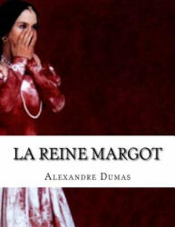 La Reine Margot - Alexandre Dumas (2017)