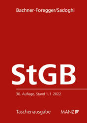 Strafgesetzbuch StGB - Helene Bachner-Foregger, Alice Sadoghi (2022)