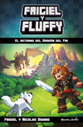 Minecraft. Frigiel y Fluffy: El retorno del Dragón del Fin - FRIGIEL (2017)