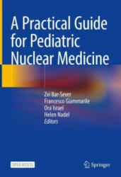 A Practical Guide for Pediatric Nuclear Medicine (2023)
