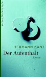 Der Aufenthalt - Hermann Kant (2005)