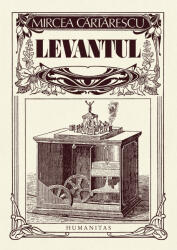 Levantul - Mircea Cartarescu (ISBN: 9789735081058)