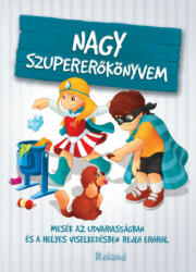 Nagy szupererőkönyvem (ISBN: 9786156196828)