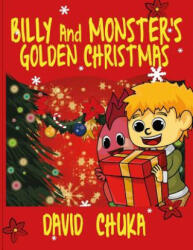 Billy and Monster's Golden Christmas - David Chuka, Renato Capasso (2014)