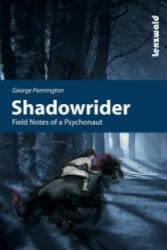 Shadowrider - George Pennington (2013)