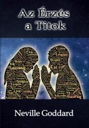 Az Érzés a Titok (2023)