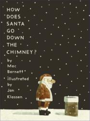How Does Santa Go Down the Chimney? (ISBN: 9781529512779)