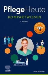 Pflege Heute Kompaktwissen (ISBN: 9783437278716)
