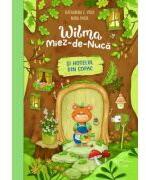 Wilma Miez-de-Nuca si hotelul din copac - Nora Paehl, Katharina E. Volk (ISBN: 9786060963530)