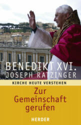 Zur Gemeinschaft gerufen - Benedikt XVI (2005)