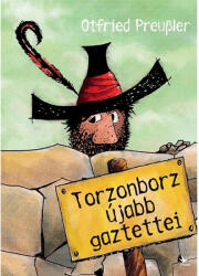Torzonborz újabb gaztettei (ISBN: 9789635995219)