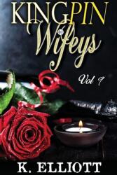 Kingpin Wifeys Vol. 9 (ISBN: 9780998861210)