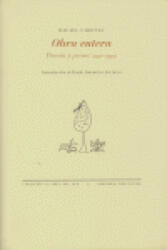 Obra entera : poesía y prosa (1958-1995) - Rafael Cadenas (ISBN: 9788481918236)