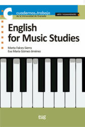 ENGLISH FOR MUSIC STUDIES - MARTA FALCES-SIERRA, E. M. GOMEZ-JIMENEZ (2019)