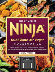 The Complete Ninja Dual Zone Air Fryer Cookbook UK (ISBN: 9781804462935)