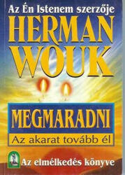 Herman Wouk: Megmaradni Antikvár (ISBN: 9789639153301)