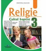 Religie. Cultul baptist manual clasa a 3-a - Ioan-Teofil Alb (ISBN: 9786063118623)