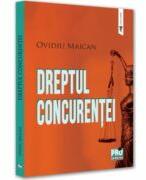 Dreptul concurentei - Ovidiu Maican (ISBN: 9786062617547)