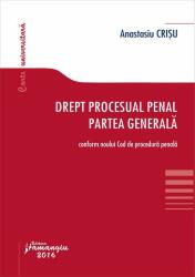 Drept procesual penal. Partea generala. Editia a 7-a - Anastasiu Crisu (ISBN: 9786062723682)