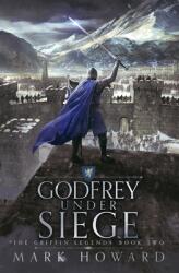 Godfrey Under Siege (ISBN: 9781088074244)