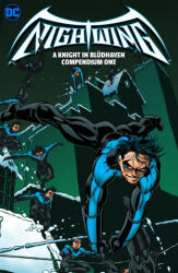 Nightwing: A Knight in Bludhaven Compendium Book One - Dennis O'Neil, Scott Mcdaniel (2024)