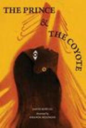 Prince and the Coyote - Amanda Mijangos (ISBN: 9781646141777)