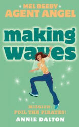 Making Waves - Annie Dalton (ISBN: 9780007204779)