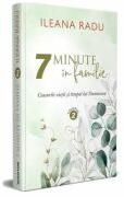 7 minute in familie Volumul 2 - Ileana Radu (ISBN: 9786060311577)