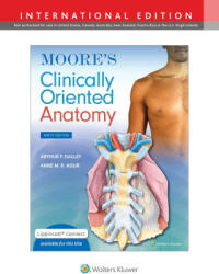 Moore's Clinically Oriented Anatomy - Arthur F. Dalley II, Anne M. R. Agur (2023)