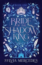 Bride of the Shadow King - Sylvia Mercedes (2023)