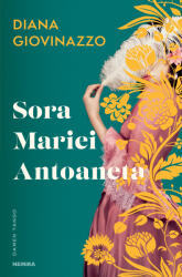 Sora Mariei Antoaneta (ISBN: 9786064316745)