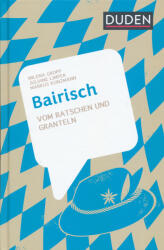Bairisch: Vom Ratschen und Granteln (2023)
